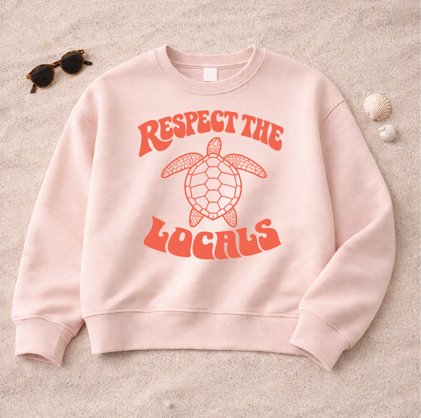 Respect the Locals Sweatshirt