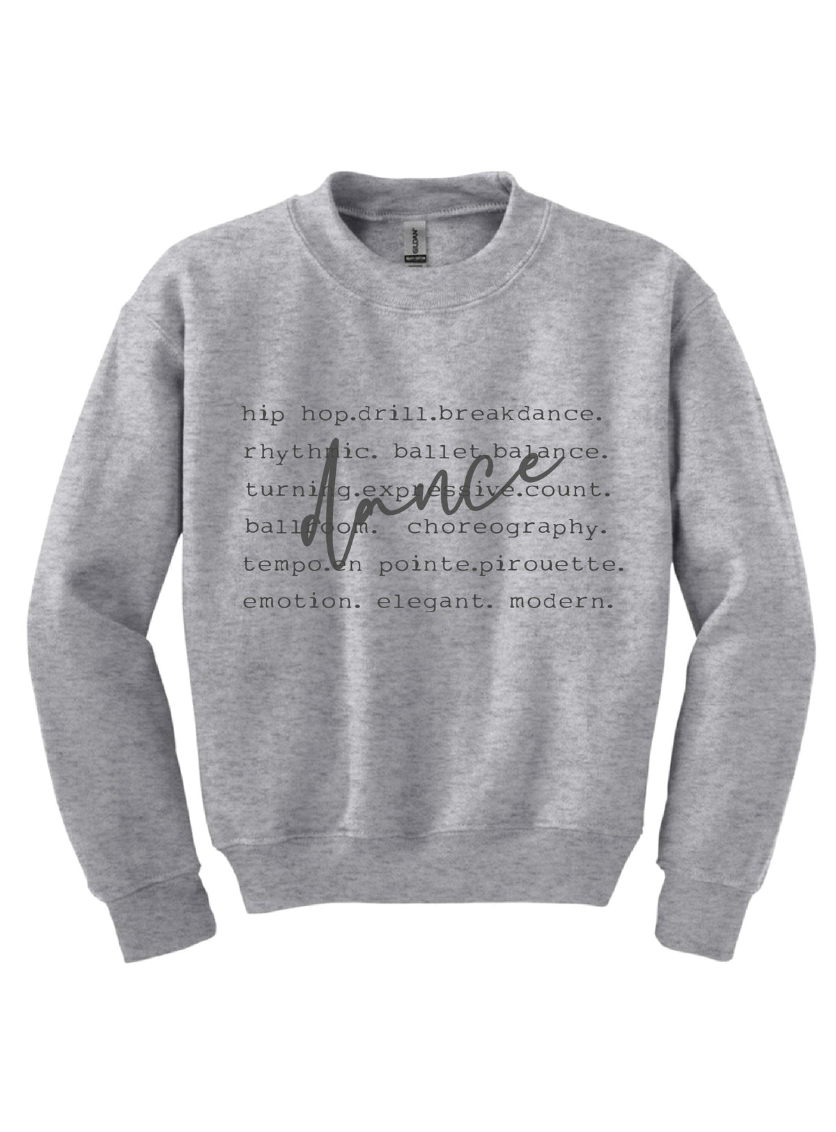 Dance words youth sweatshirt Sports collection Gildan 18000B youth fleece