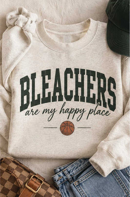 Bleachers Are My Happy Place Sweatshirt