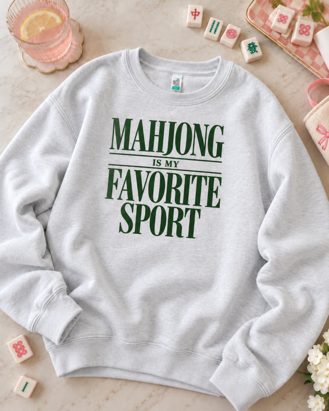 Mahjong is my Favorite Sport Sweatshirt