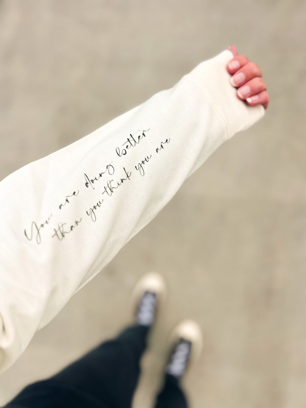 You are doing better than you think you are french terry sweatshirt Affirmation collection Independent Trading Co French Terry 